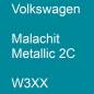 Preview: Volkswagen, Malachit Metallic 2C, W3XX.